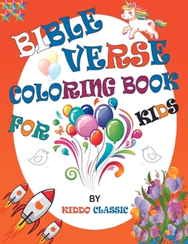 Bible Verse Coloring Book For Kids: A Christian Coloring Book for kids and Teenagers; Fun Creative Arts, Craft Teen Activity, Cute Doodles For Inspiration, Relaxation and Mindfulness.