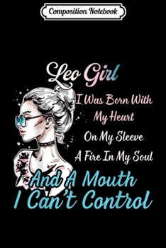 Composition Notebook: Leo Woman I'm A Leo Girl Zodiac Birthday  Journal/Notebook Blank Lined Ruled 6x9 100 Pages