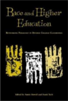 Paperback Race and Higher Education: Rethinking Pedagogy in Diverse College Classrooms Book