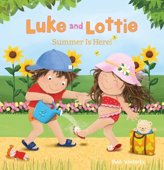 Hardcover Luke and Lottie. Summer Is Here! Book