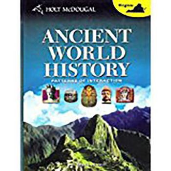 Hardcover Holt McDougal World History: Patterns of Interaction: Student Edition Grades 9-12 Ancient World History 2011 Book