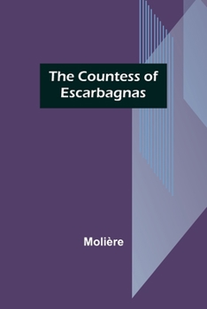 Paperback The Countess of Escarbagnas Book