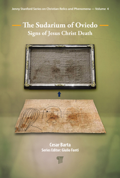 The Sudarium of Oviedo: Signs of Jesus Christ’s Death