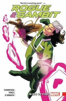 Rogue & Gambit: Ring of Fire - Book  of the Mr. & Mrs. X