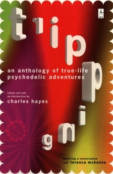 Paperback Tripping: An Anthology of True-Life Psychedelic Adventures Book