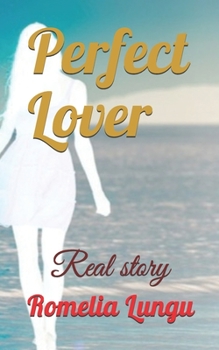 Paperback Perfect Lover: Real story Book