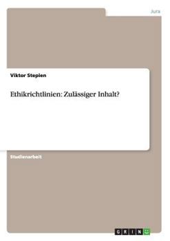 Paperback Ethikrichtlinien: Zulässiger Inhalt? [German] Book