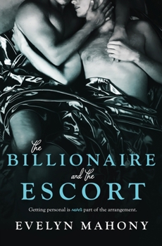 Paperback The Billionaire and the Escort Book