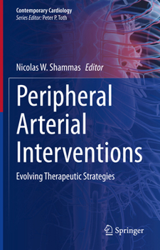 Hardcover Peripheral Arterial Interventions: Evolving Therapeutic Strategies Book