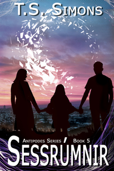 Sessrúmnir - Book #5 of the Antipodes