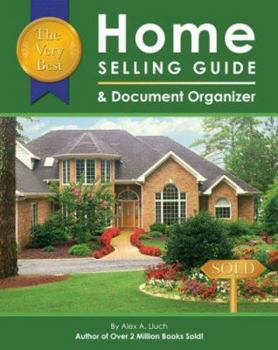Hardcover The Very Best Home Selling Guide & Document Organizer [With Document Organizer] Book