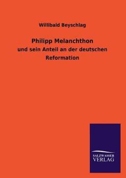 Paperback Philipp Melanchthon [German] Book