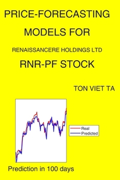 Paperback Price-Forecasting Models for Renaissancere Holdings Ltd RNR-PF Stock Book