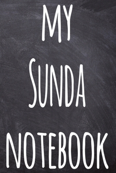 My Sunda Notebook: The perfect gift for anyone learning a new language - 6x9 119 page lined journal!