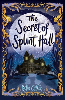 Paperback The Secret of Splint Hall Book