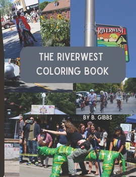 Paperback The Riverwest Coloring book: Milwaukee Wisconsin Book