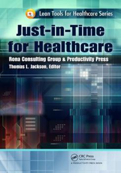 Paperback Just-In-Time for Healthcare Book