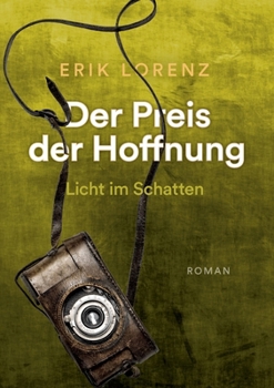 Paperback Der Preis der Hoffnung, Teil 3 (Taschenbuch-Ausgabe): Licht im Schatten [German] Book