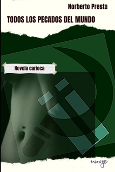 Paperback Todos los pecados del mundo: Novela carioca [Spanish] Book