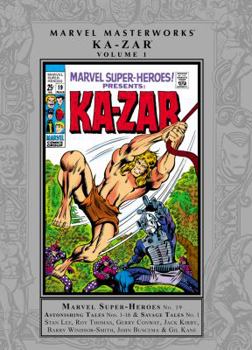 Marvel Masterworks: Ka-Zar, Vol. 1 - Book #190 of the Marvel Masterworks