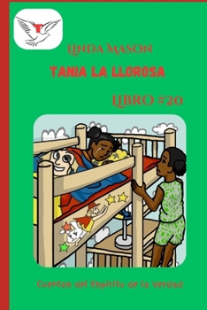 Paperback Tania la Llorosa: Libro # 20 [Spanish] Book