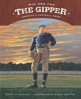 Hardcover Win One for the Gipper: America's Football Hero Book