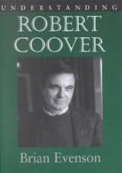 Hardcover Undertanding Robert Coover Book