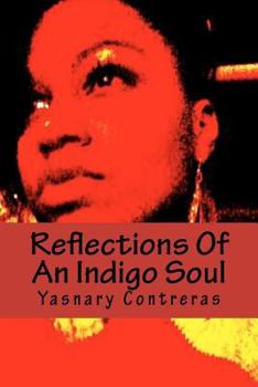 Reflections Of An Indigo Soul