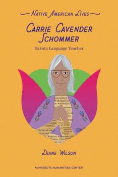 Paperback Carrie Cavender Schommer: Dakota Language Teacher Book