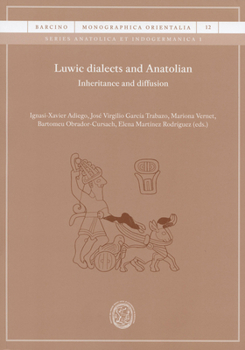 Paperback Luwic dialects and Anatolian: Inheritance and diffusion Book