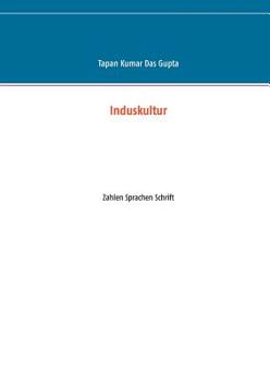 Paperback Induskultur: Zahlen Sprachen Schrift [German] Book