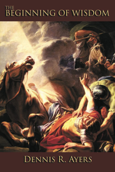 Paperback The Beginning of Wisdom Book