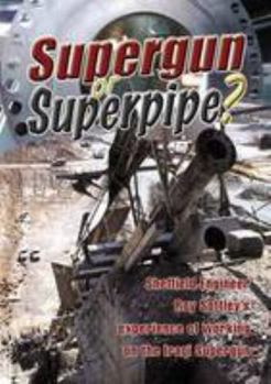 Paperback Supergun or Superpipe? Book