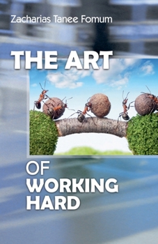 Paperback The Art of Working Hard Book