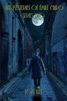 Paperback The Mysteries of Émile Cairo: Series Two Book