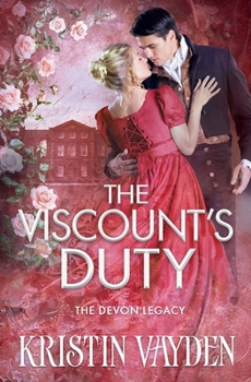 Paperback The Viscount's Duty (The Devon Legacy) Book