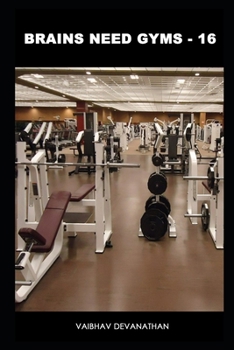 Paperback Brains Need Gyms - 16 Book