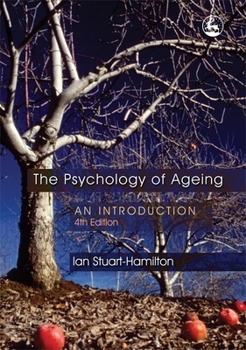 Paperback The Psychology of Ageing: An Introduction Fourth Edition Book