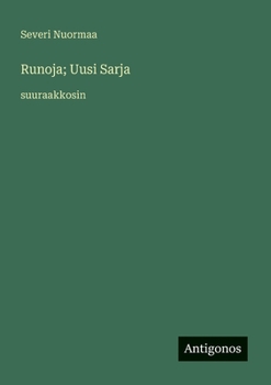Paperback Runoja; Uusi Sarja: suuraakkosin [Finnish] Book