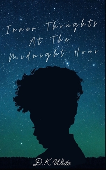 Paperback Inner Thoughts At The Midnight Hour Book