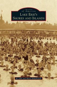 Lake Erie's Shores and Islands - Book  of the Images of America: Ohio