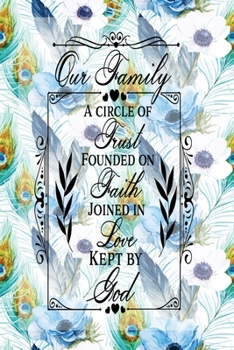 Paperback My Sermon Notes Journal: Our Family A Circle of Trust - 100 Days to Record, Remember, and Reflect - Scripture Notebook - Prayer Requests - Blue Book