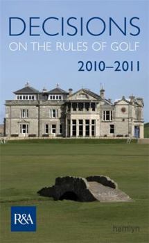 Hardcover Decisions on the Rules of Golf 2010. Book