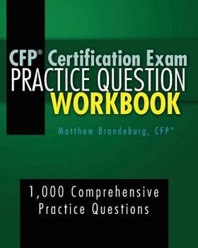 Paperback CFP Certification Exam Practice Question Workbook: 1,000 Comprehensive Practice Questions (2018 Edition) Book