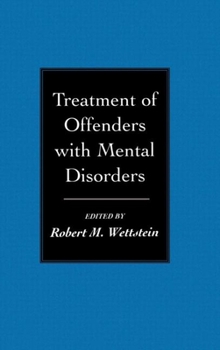 Hardcover Treatment of Offenders with Mental Disorders Book