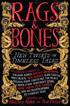 Hardcover Rags & Bones: New Twists on Timeless Tales Book