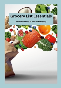 Paperback Grocery List Essentials: A Convenient Way to Plan Your Shopping Book