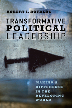 Hardcover Transformative Political Leadership: Making a Difference in the Developing World Book