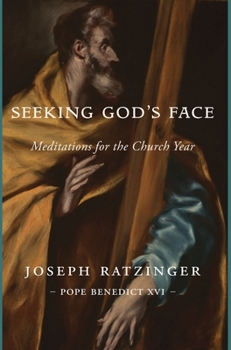 Hardcover Seeking God's Face: Meditations for the Church Year Book