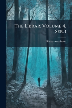 Paperback The Librar, Volume 4, Ser.3 Book